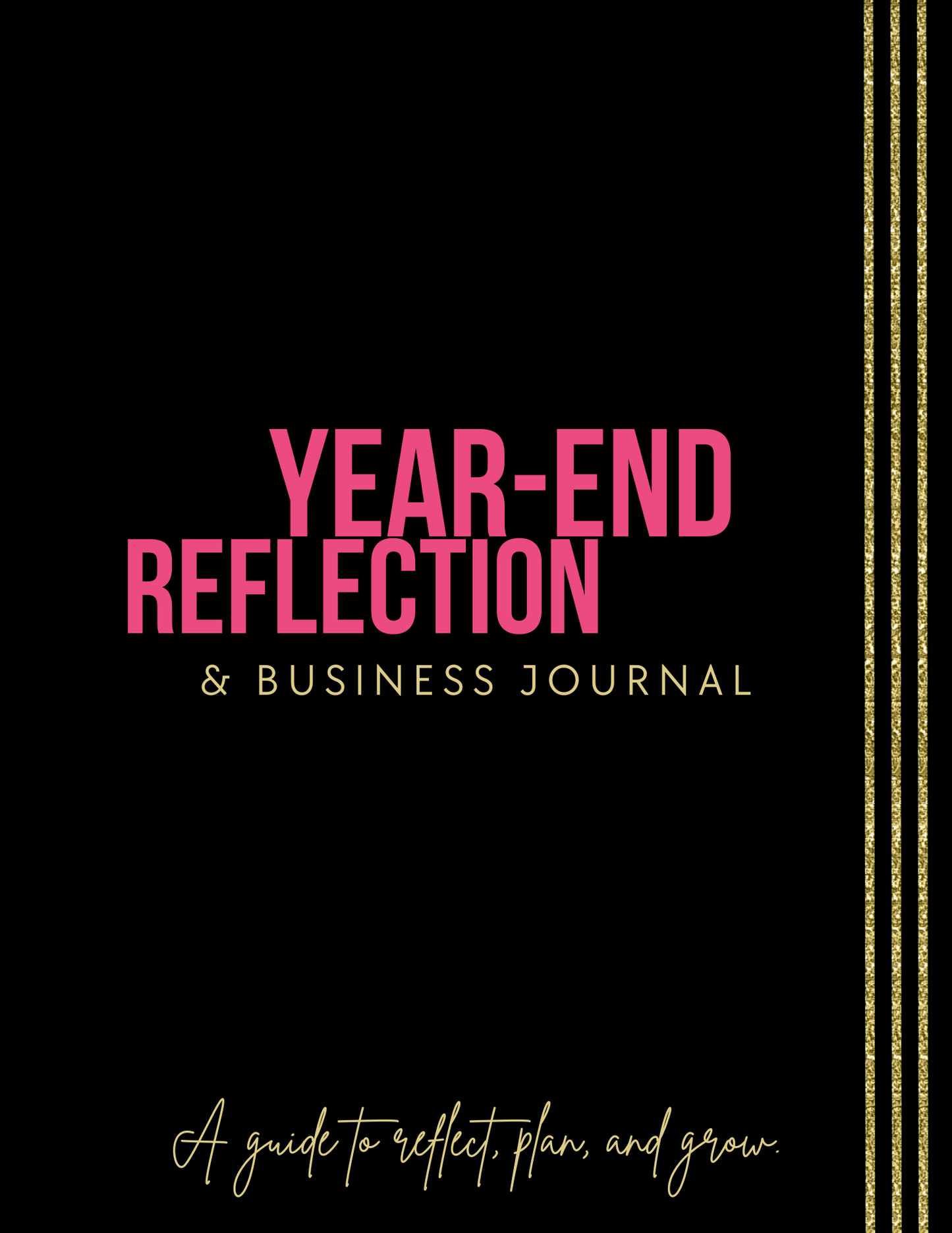 Year-End Reflection &amp; Business Journal